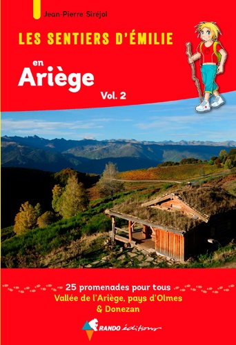 Online bestellen: Wandelgids 2 Ariège T2 Vallée Ariège&pays Olmes sentiers d' émilie | Rando Editions