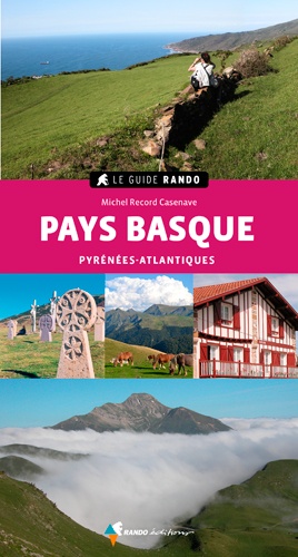 Online bestellen: Wandelgids Le Guide Rando Pays Basque Pyrénées-Atlantiques | Rando Editions