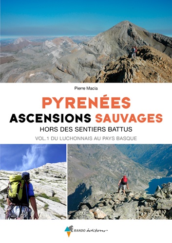 Online bestellen: Wandelgids Pyrénées, ascensions sauvages vol 1 (ouest) | Rando Editions