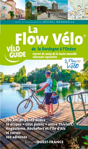 Online bestellen: Fietsgids Flow vélo de la Dordogne aux Charentes | Editions Ouest-France