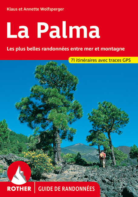 Online bestellen: Wandelgids La Palma (Franstalig) | Rother Bergverlag