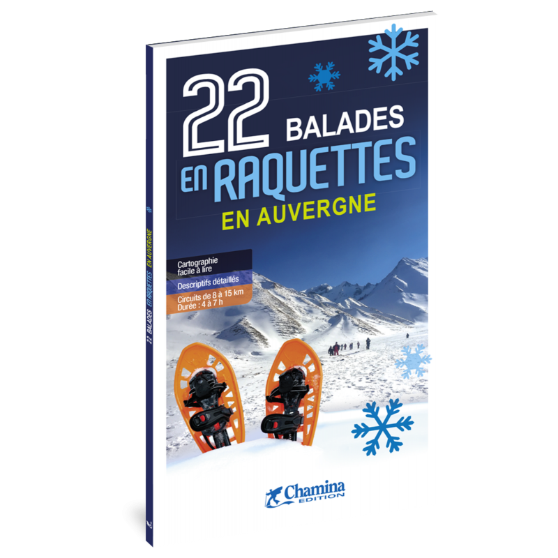 Online bestellen: Sneeuwschoenwandelgids Auvergne 22 balades en raquettes | Chamina