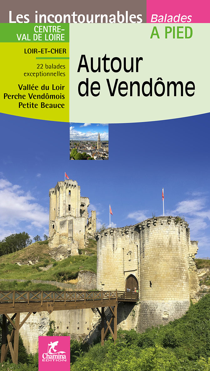 Online bestellen: Wandelgids Vendôme autour de à pied Centre-Val de Loire | Chamina