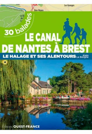 Online bestellen: Wandelgids Canal de Nantes à Brest - Halage & alent. | Editions Ouest-France