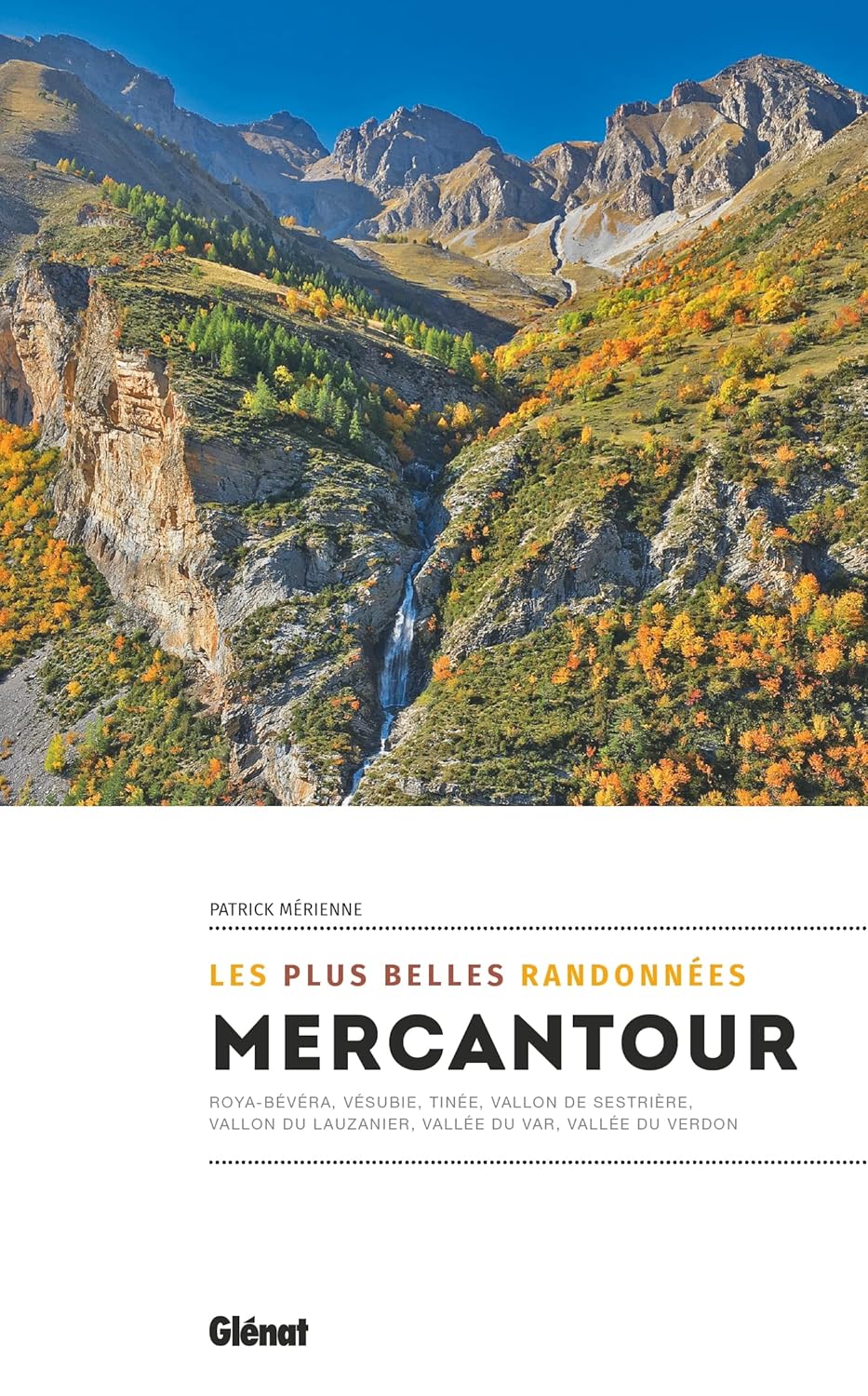 Online bestellen: Wandelgids Mercantour et Préalpes d'Azur - les plus belles randonnées | Glenat