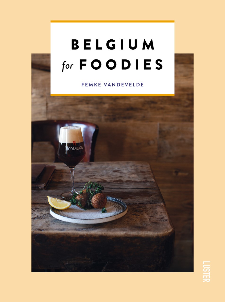 Online bestellen: Reisgids Belgium for foodies | Luster