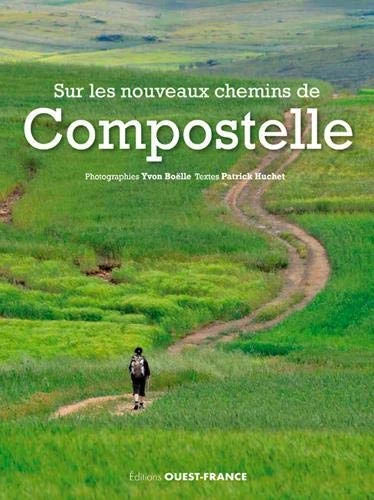 Online bestellen: Wandelgids France Compostelle nouveaux chemins | Editions Ouest-France