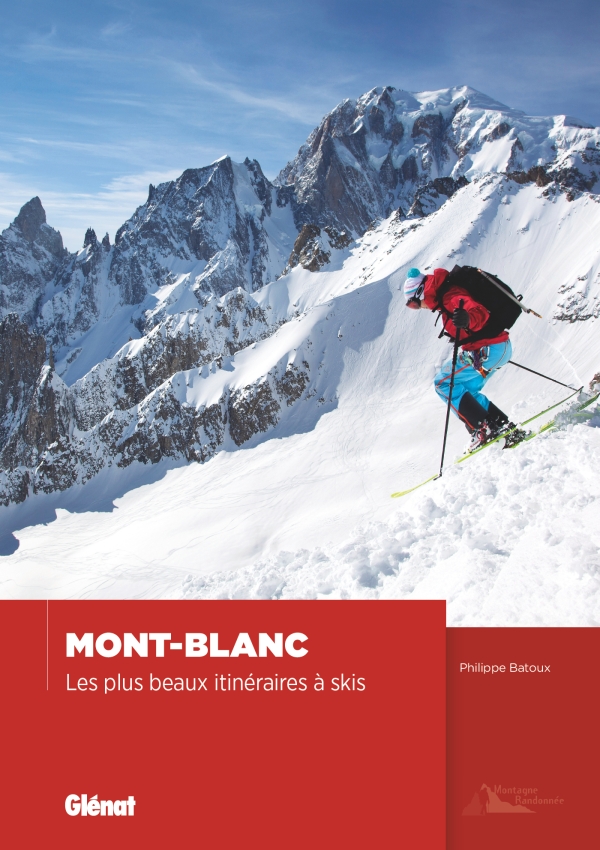 Online bestellen: Tourskigids Mont-Blanc Les plus beaux itinéraires à ski | Glenat