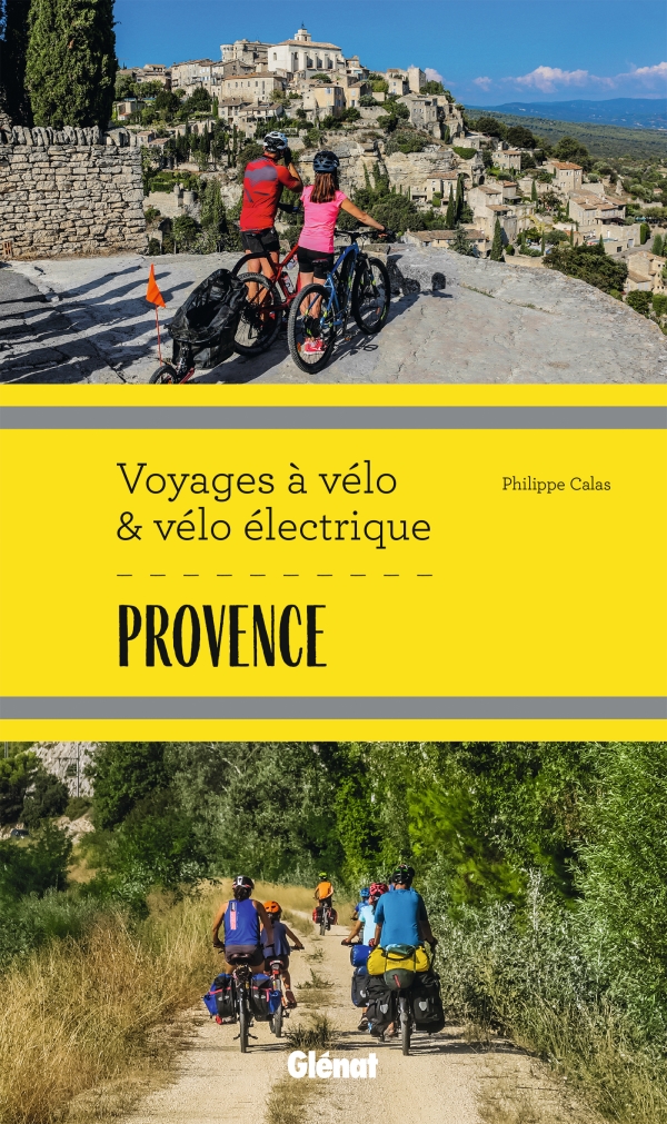 Online bestellen: Fietsgids Provence - voyages à vélo & vélo électrique | Glenat