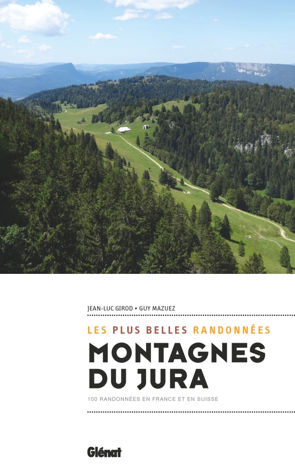 Online bestellen: Wandelgids Montagnes du Jura - les plus belles randonnées | Glenat