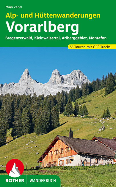 Online bestellen: Wandelgids Alp- und Hüttenwanderungen Vorarlberg | Rother Bergverlag