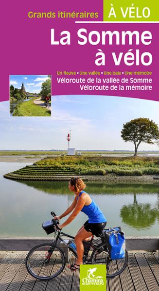 Online bestellen: Fietsgids Somme à vélo -Véloroute vallée de Somme | Chamina