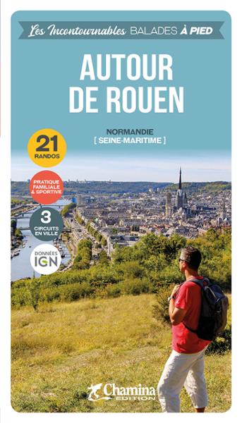 Online bestellen: Wandelgids Rouen autour de à pied Normandie (Seine-Maritime) | Chamina