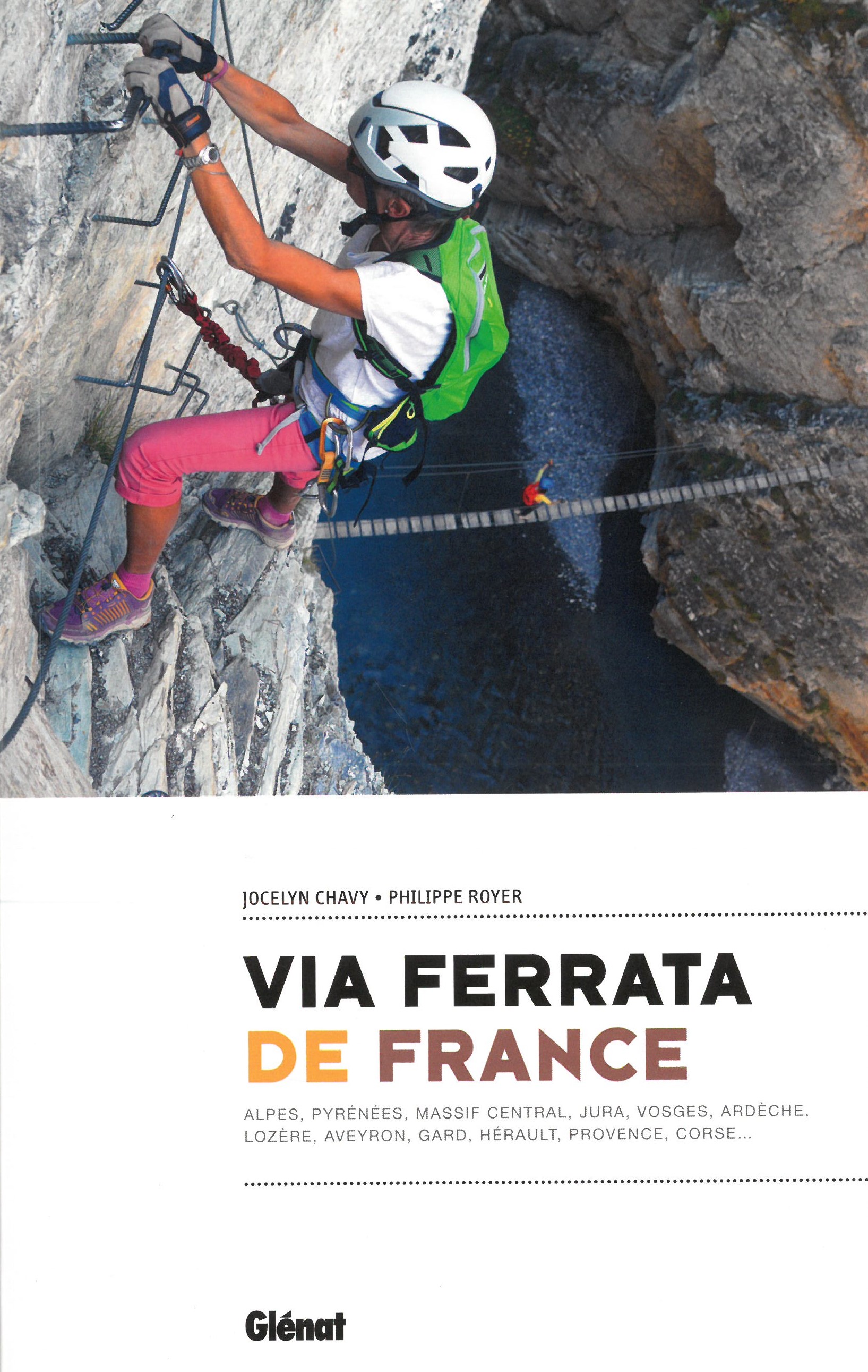 Online bestellen: Klimgids - Klettersteiggids Via ferrata de France | Glenat