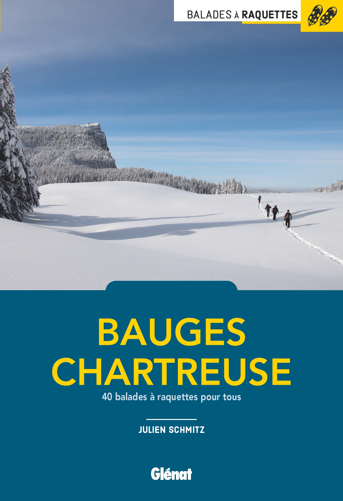 Online bestellen: Sneeuwschoenwandelgids Bauges et Chartreuse | Glenat