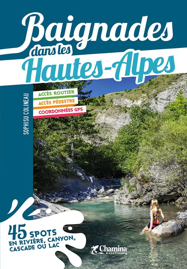 Online bestellen: Reisgids Hautes-Alpes | Chamina