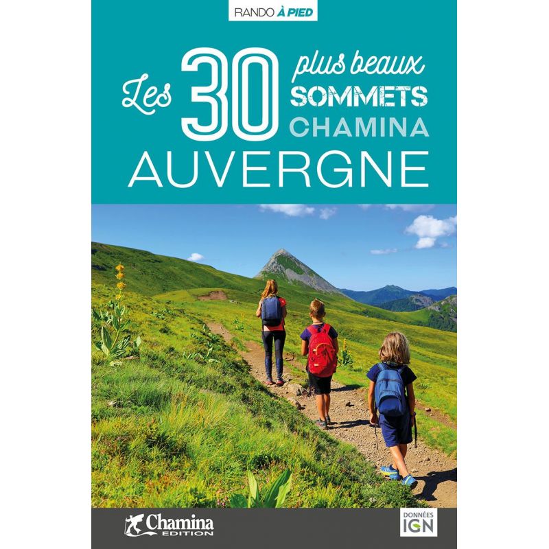 Online bestellen: Wandelgids Auvergne - 30 plus beaux sommets à pied | Chamina