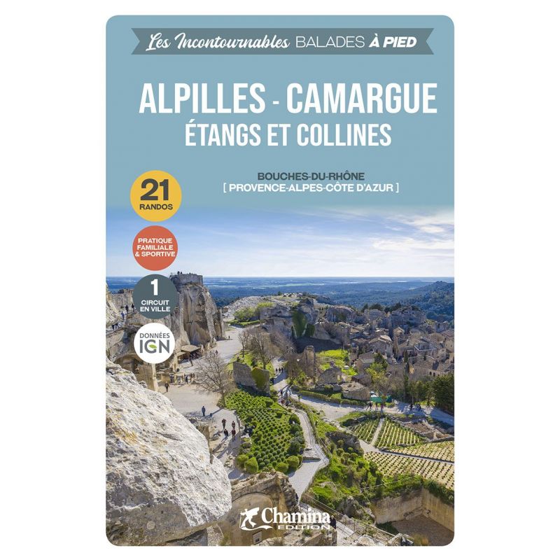 Online bestellen: Wandelgids Alpilles Camargue - Etangs & colines à pied | Chamina