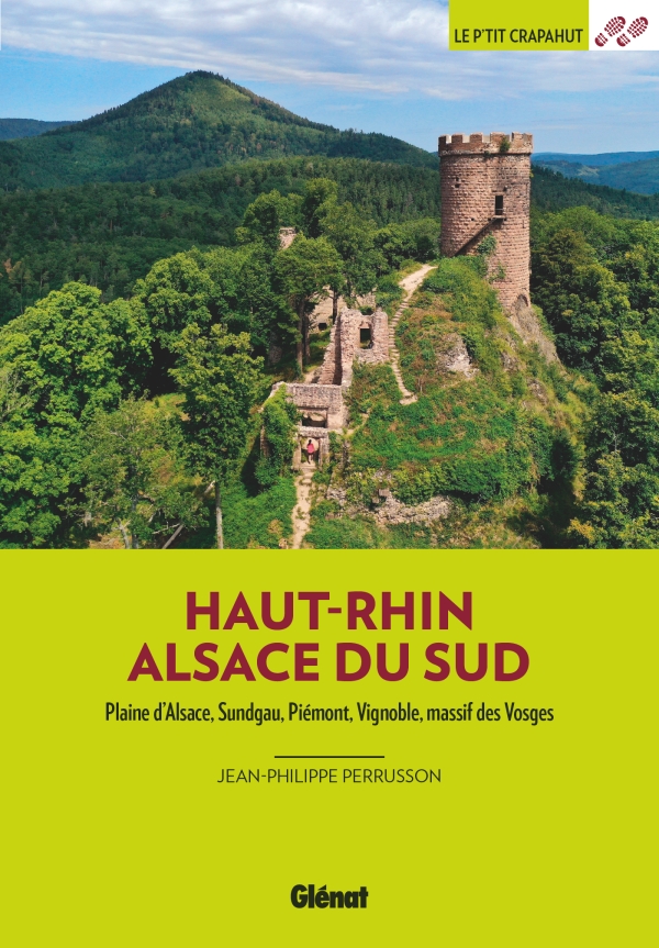 Online bestellen: Wandelgids Haut-Rhin Alsace du Sud - Plaine d'Alsace, Sundgau, Piémont, vignoble, massif des Vosges | Glenat