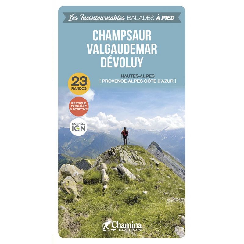 Online bestellen: Wandelgids Champsaur Valgaudemar Dévoluy à pied Hautes-Alpes | Chamina