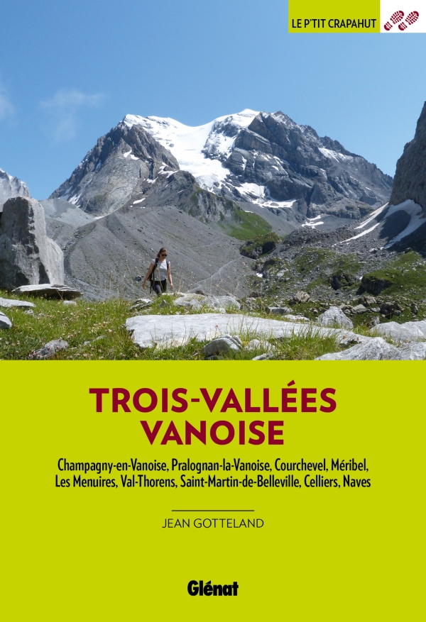 Online bestellen: Wandelgids Trois-Vallees Vanoise | Glenat