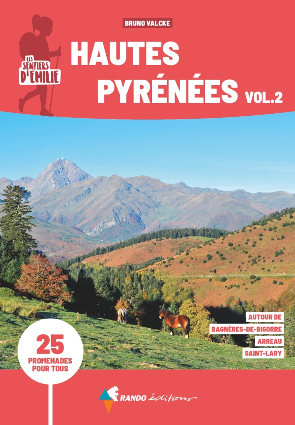 Online bestellen: Wandelgids Hautes Pyrénées vol 2 sentiers émilie 25 promenades pour tous | Rando Editions