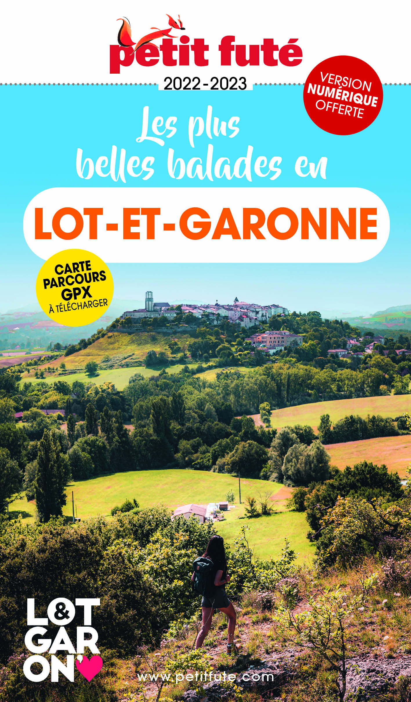 Online bestellen: Wandelgids Les plus belles balades en Lot-et-Garonne | Petit Futé