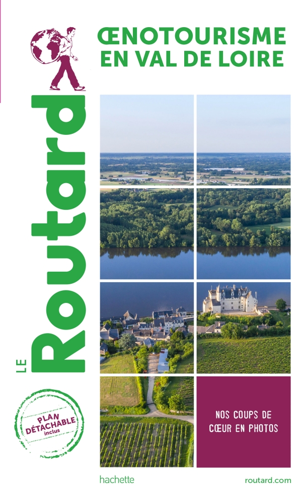 Online bestellen: Reisgids France Oenotourisme Oenotourisme en Val de Loire | Le Routard