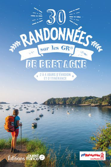 Online bestellen: Wandelgids Bretagne 30 Randonnées sur les GR | Editions Ouest-France