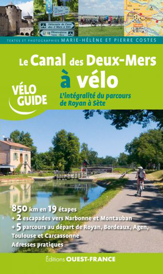 Online bestellen: Fietsgids Véloguide Canal des Deux-Mers à vélo Royan à Sète | Editions Ouest-France