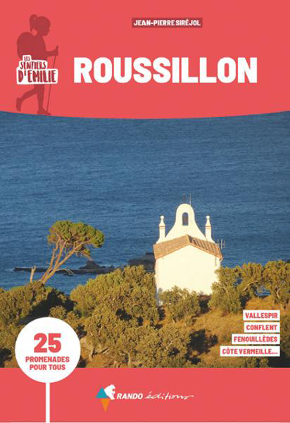 Online bestellen: Wandelgids Roussillon sentiers émilie 25 prom. | Rando Editions