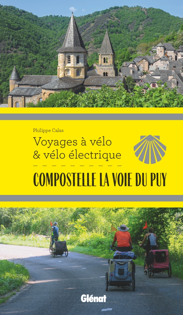 Online bestellen: Fietsgids Compostelle La Voie du Puy voyages à vélo & vélo électrique | Glenat