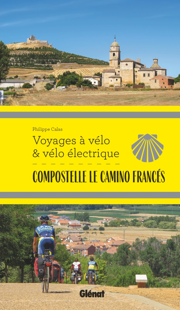 Online bestellen: Fietsgids Compostelle Le Camino Francés | Glenat