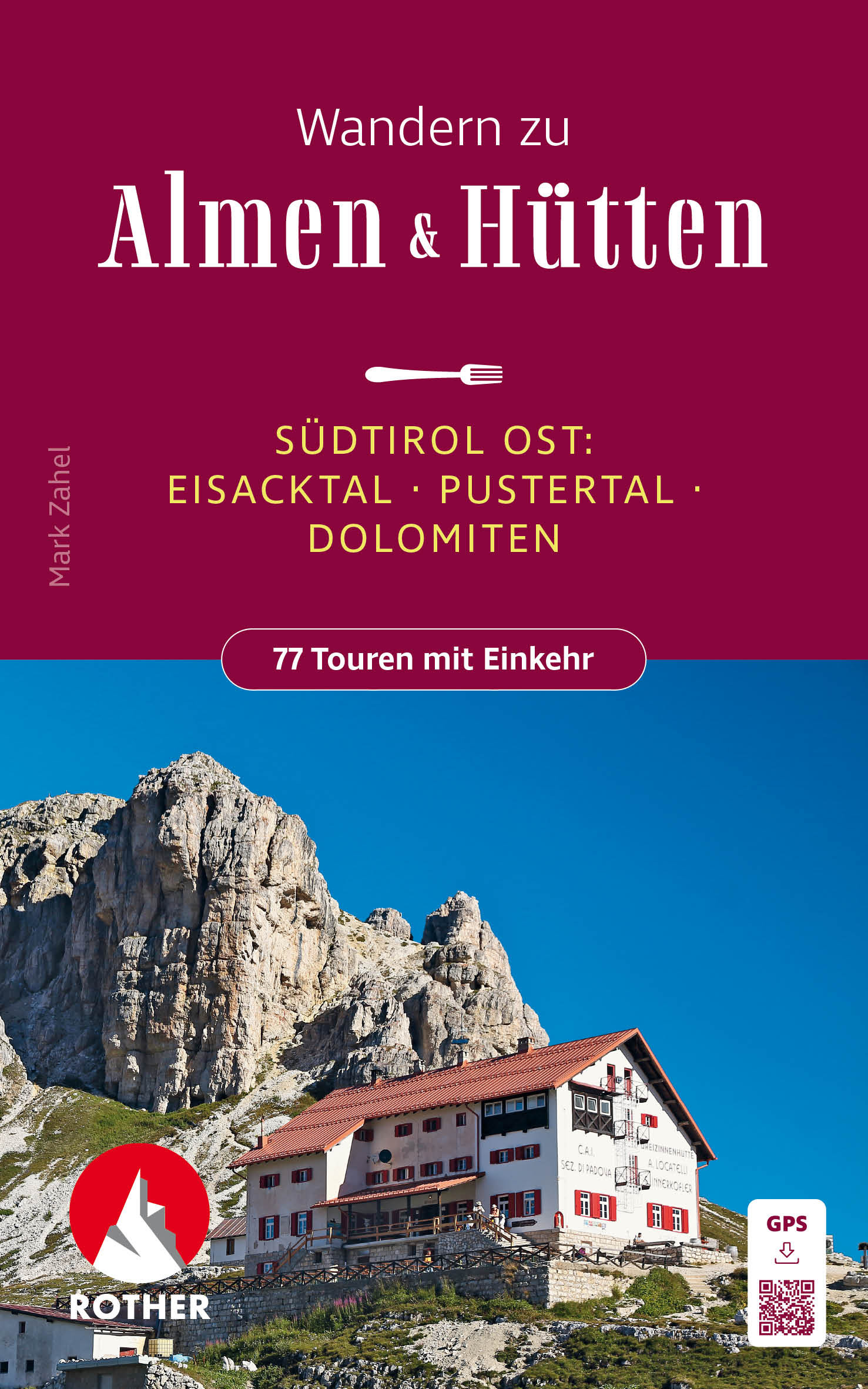 Online bestellen: Wandelgids Südtirol Ost - Wandern zu Almen & Hütten | Rother Bergverlag