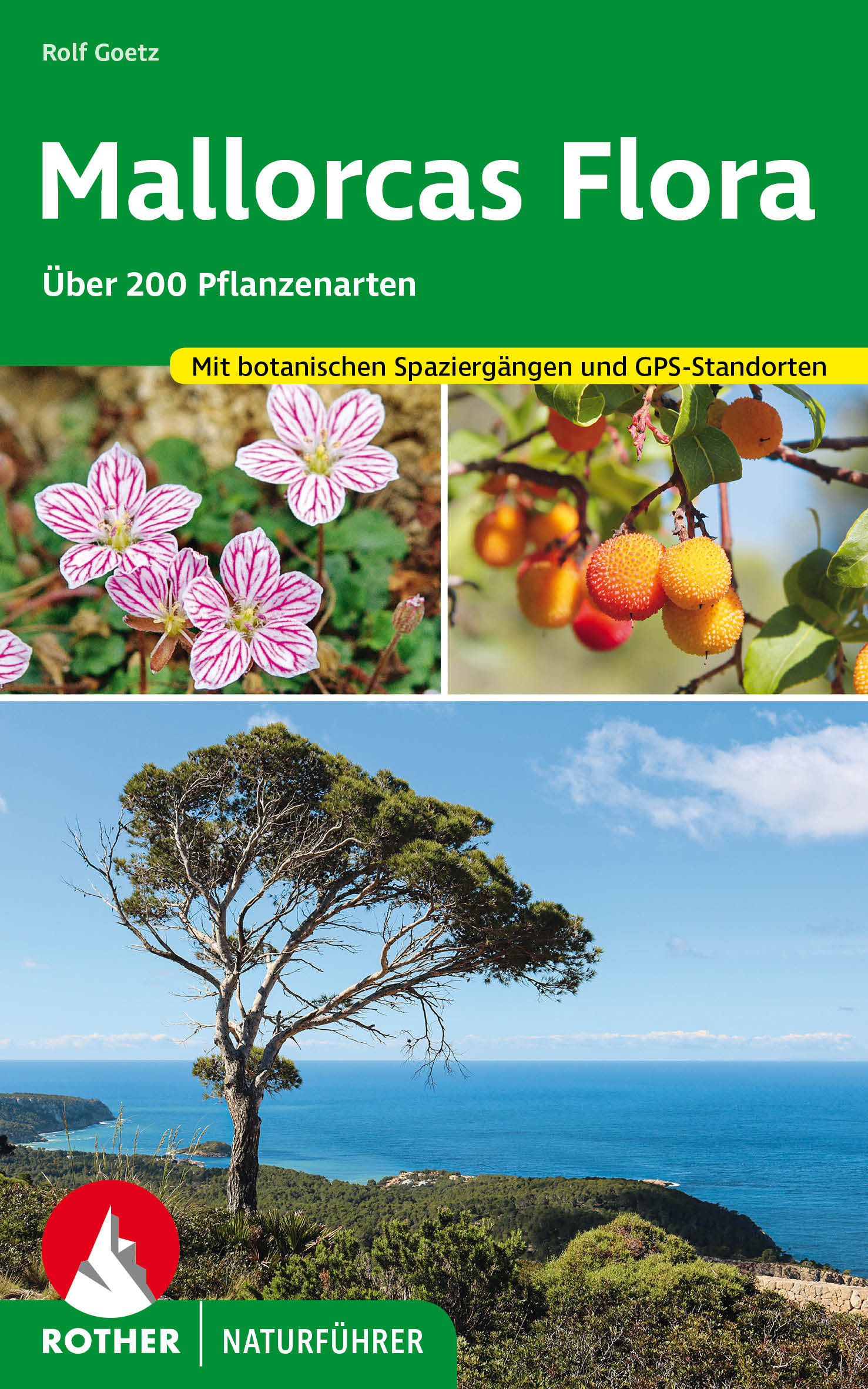 Online bestellen: Natuurgids - Wandelgids Mallorcas Flora - 200 Pflanzenarten | Rother Bergverlag