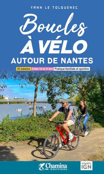 Online bestellen: Fietsgids Nantes autour de boucles à vélo | Chamina