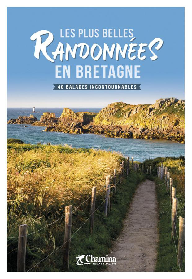 Online bestellen: Wandelgids Bretagne plus belles randonnées en Bretagne 40 bal.inc. | Chamina