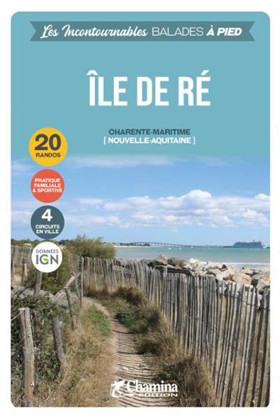 Online bestellen: Wandelgids Ile de Ré pied Charente-Maritime | Chamina