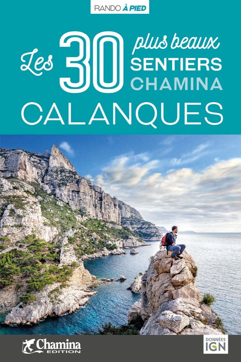 Online bestellen: Wandelgids Calanques - 30 bal. à pied | Chamina