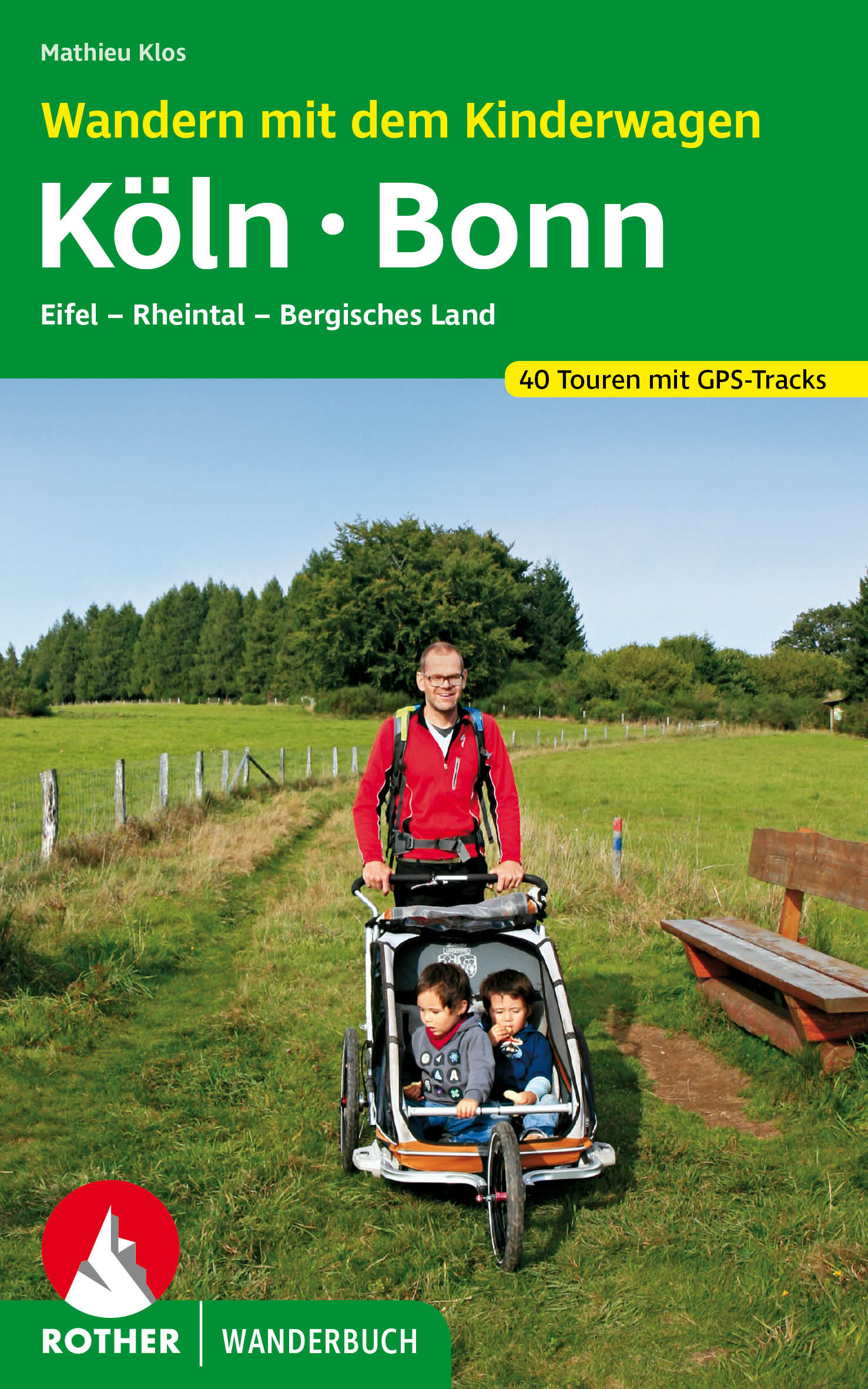 Wandelgids Köln - Bonn Wandern mit Kinderwagen | Rother Bergverlag