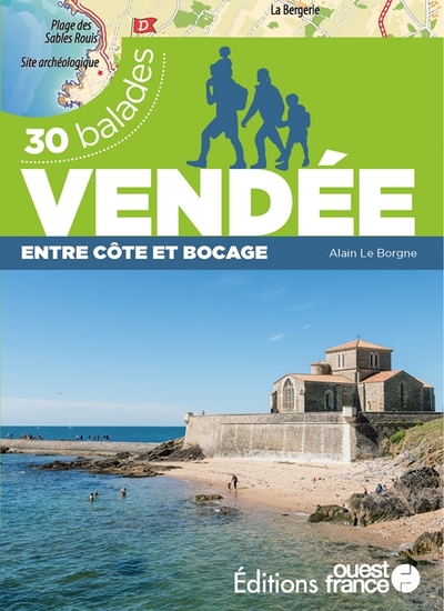 Online bestellen: Wandelgids Vendée entre Côte et Bocage 30 bal. | Editions Ouest-France