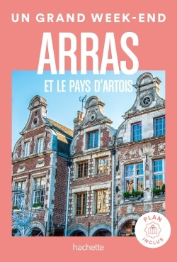 Reisgids Arras et le Pays d'Artois | Le Routard