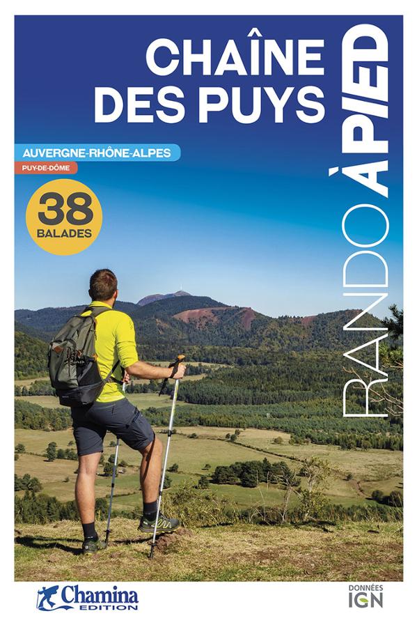 Online bestellen: Wandelgids Chaîne des Puys 38 bal. à pied - Auvergne-Rhöne-Alpes | Chamina