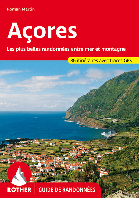 Online bestellen: Wandelgids Açores (franstalig) | Rother Bergverlag