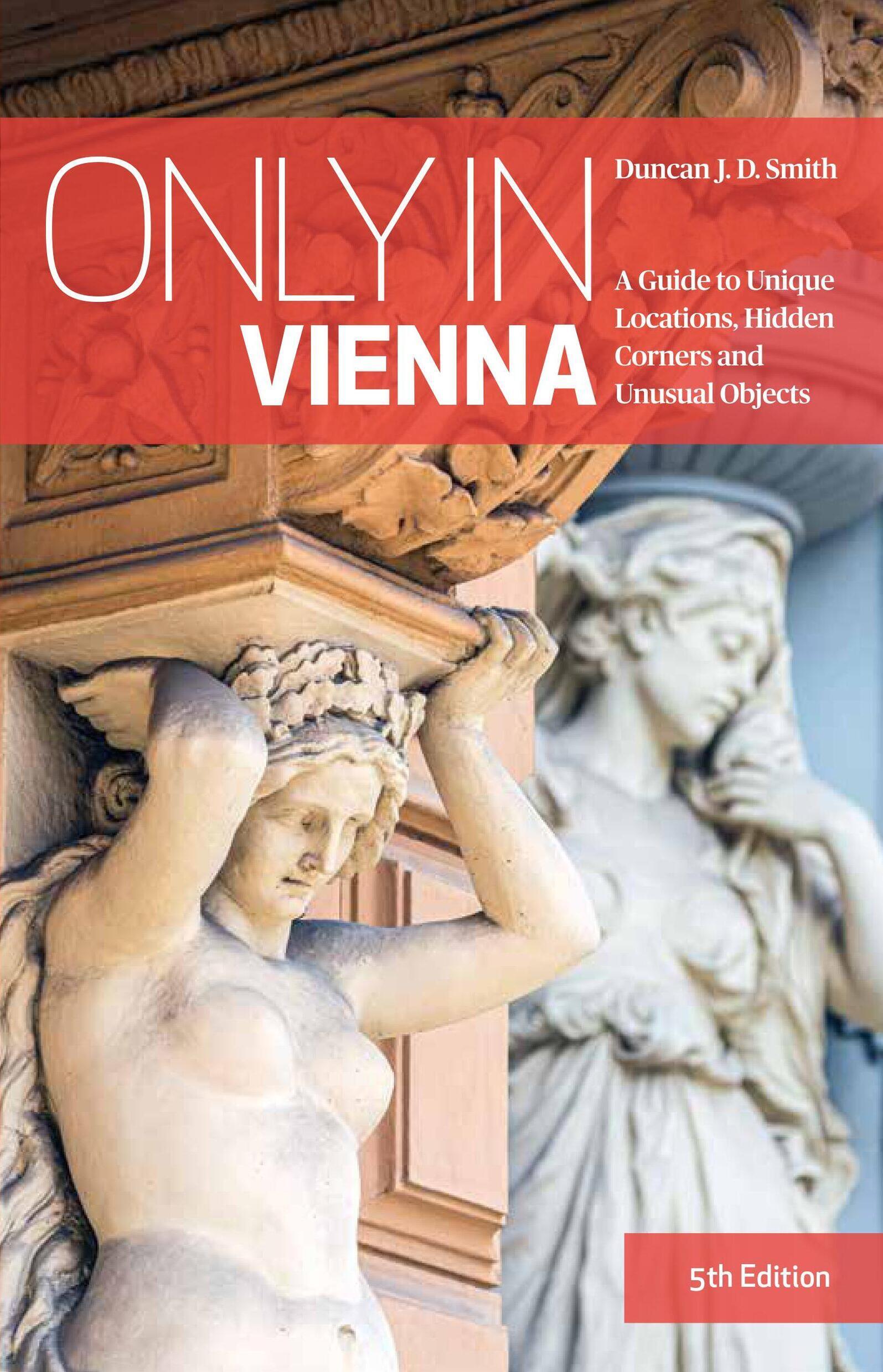 Reisgids Only in Vienna | The…