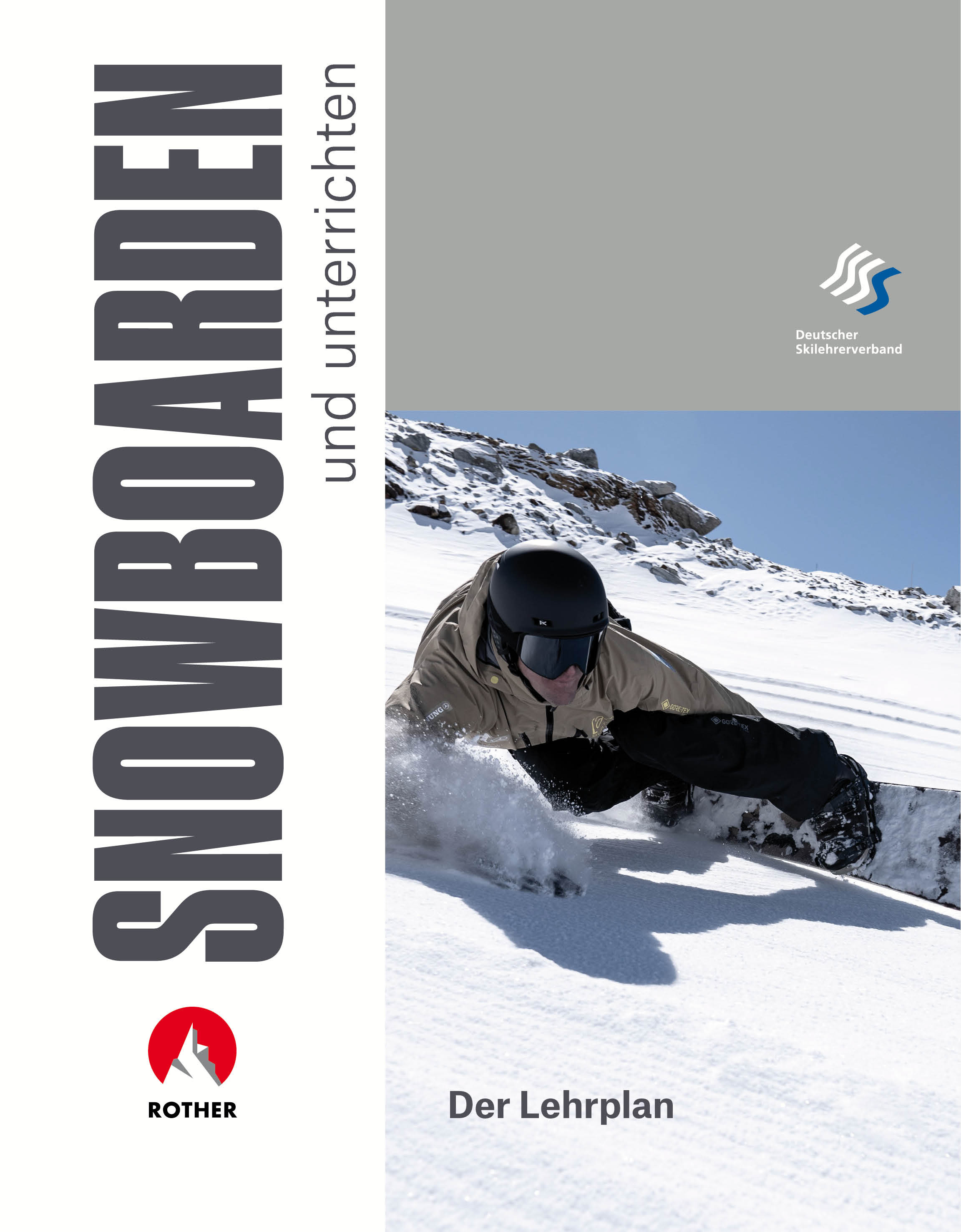 Reishandboek Snowboarden und unterrichten - Der Lehrplan | Rother Bergverlag