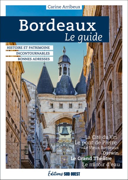 Online bestellen: Wandelgids Bordeaux guide sud-ouest incontournable, histoire | Sud Ouest editions