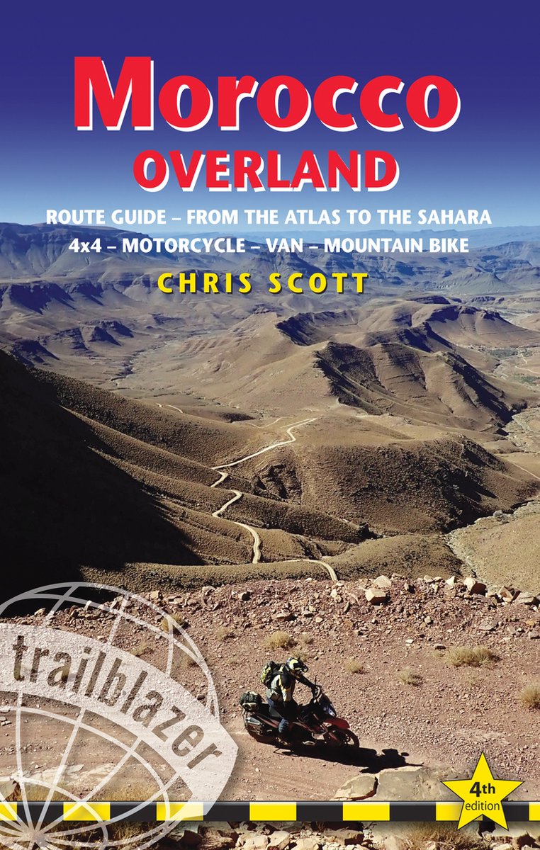 Online bestellen: Reisgids Morocco Overland 4WD motorcycle, van, mountainbike | Trailblazer Guides