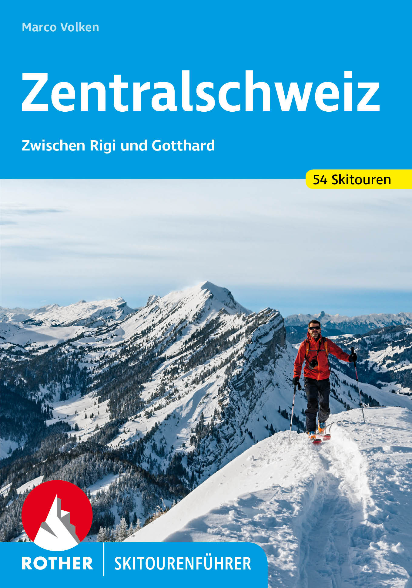 Online bestellen: Tourskigids Skitourenführer Zentralschweiz | Rother Bergverlag