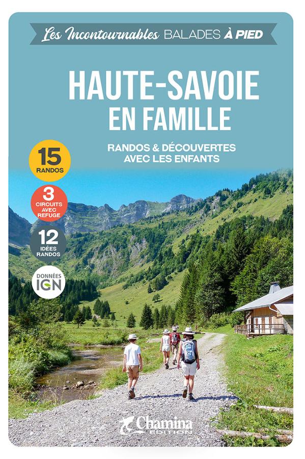 Online bestellen: Wandelgids Haute-Savoie en famille à pied rando&découv.avec enfants | Chamina